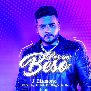 J Diamond – Por Un Beso